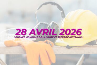 journée mondiale de la santé et sécurité au travail
